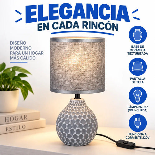 Lámpara Mesa Cerámica Texturizada E27 26cm Velador Pantalla Gris